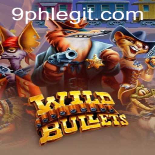 WildBullets and the Thrill of 9PH: A Dynamic Gaming Experience